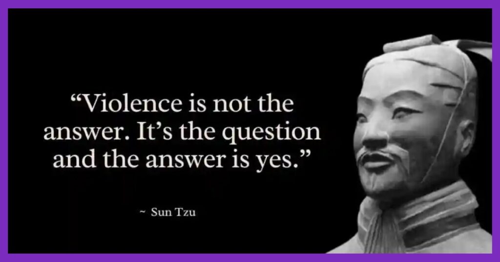 Sun Tzu Quotes on Violence