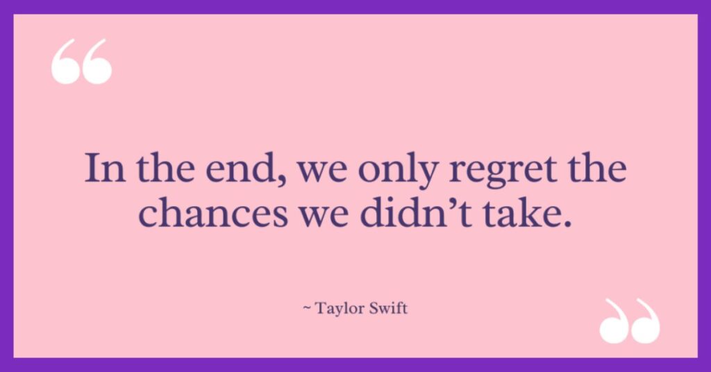 Taylor Swift Quotes About Growing Up