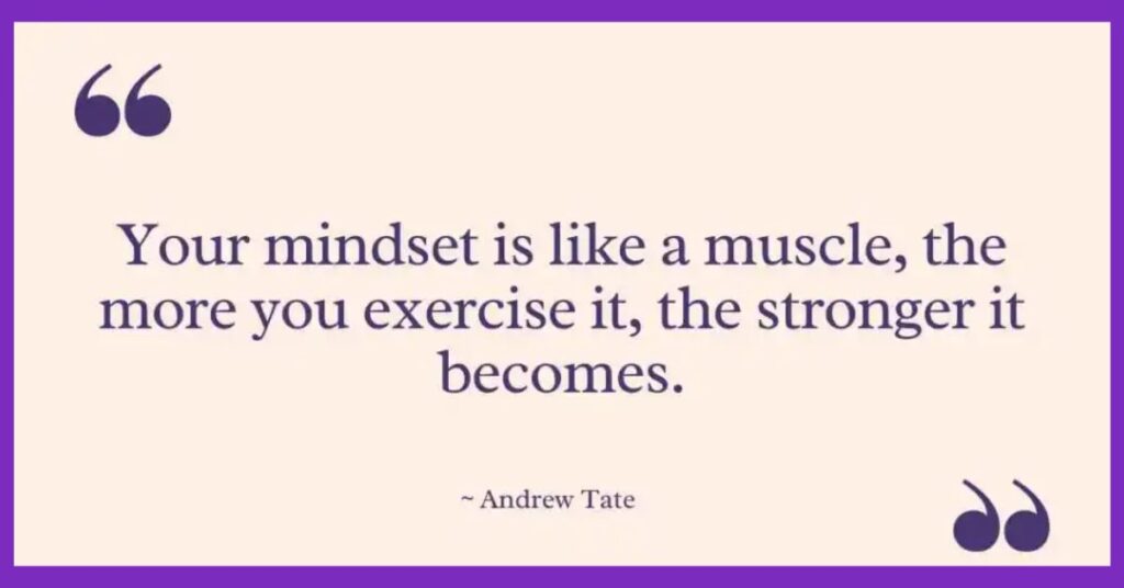 Andrew Tate's Quotes about Mindset