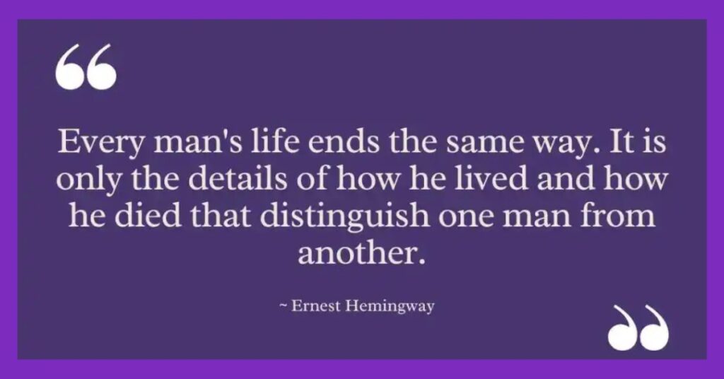 Ernest Hemingway Quotes About Death