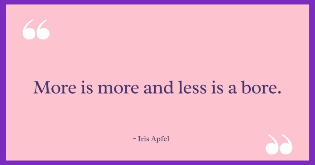 Famous Iris Apfel Quotes