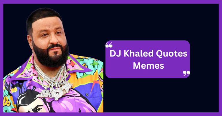 Funny DJ Khaled Quotes Memes