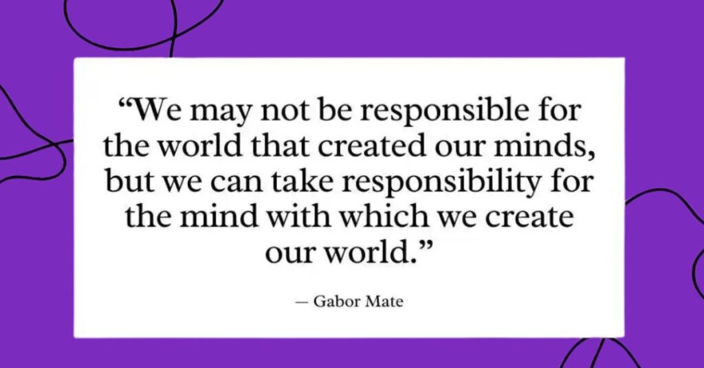 Gabor Mate Quotes On Mind