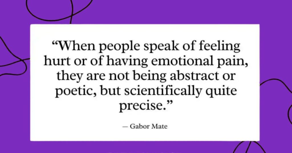 Gabor Mate Quotes on Emotions