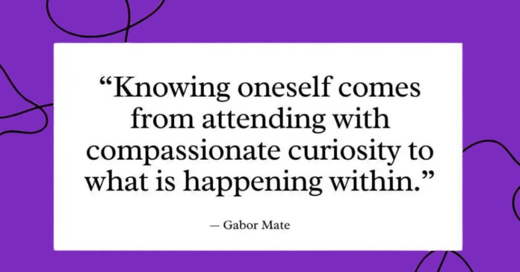 Gabor Mate Quotes on Self