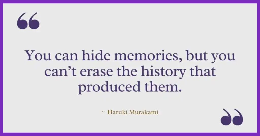 Haruki Murakami Quotes Memories