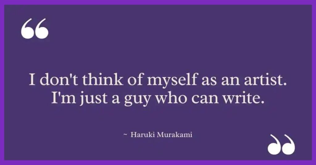 Haruki Murakami Quotes on Writing