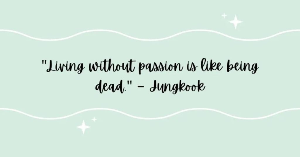 Inspirational BTS Quotes