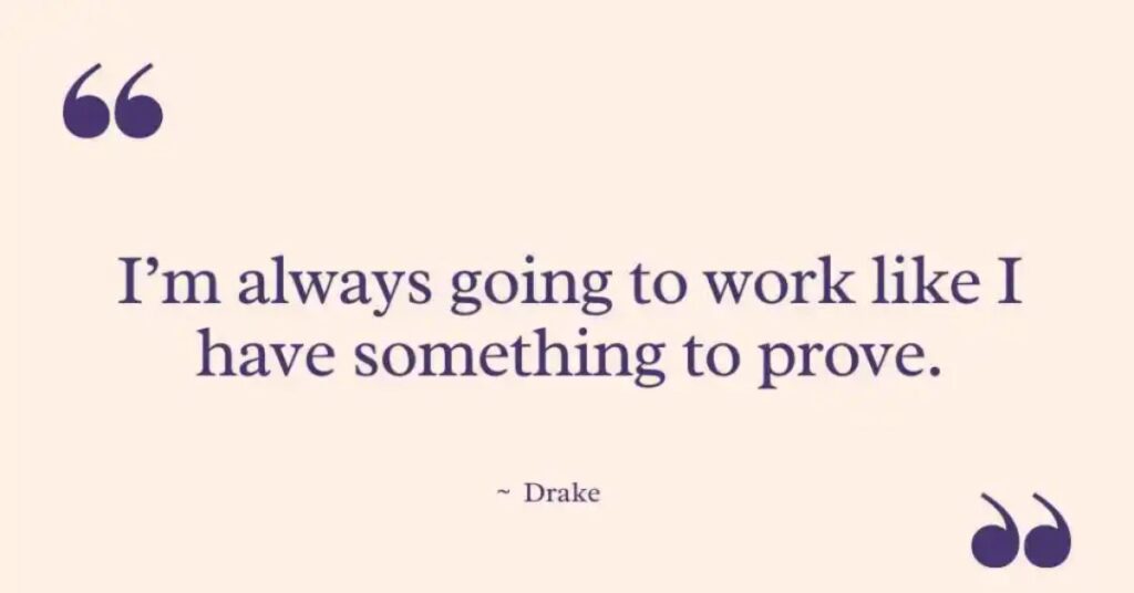 Inspirational Drake Quotes