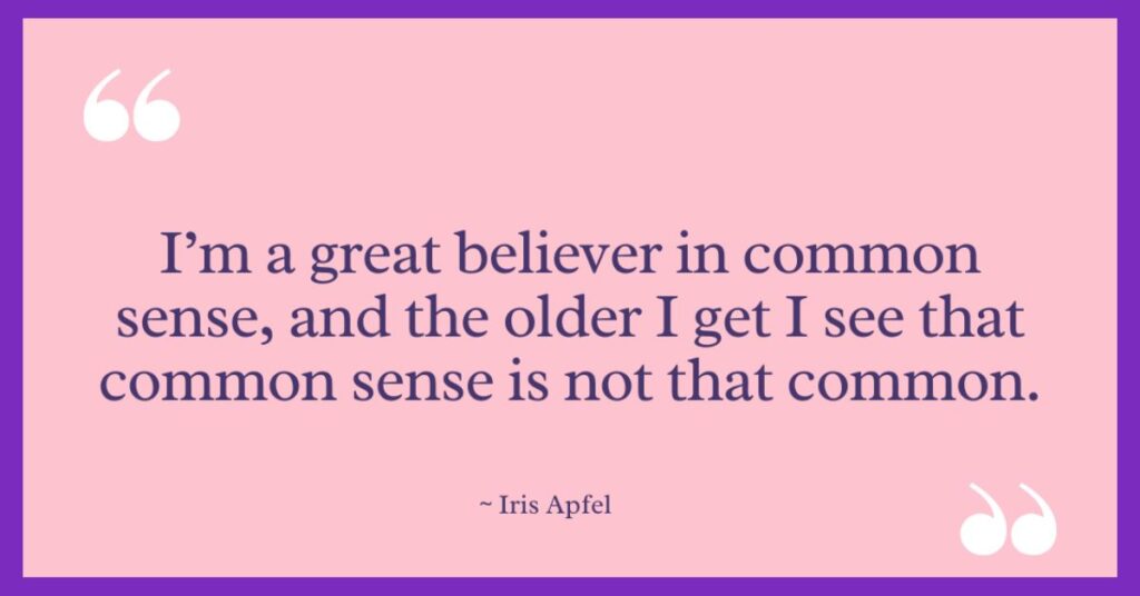 Iris Apfel Quotes on Age