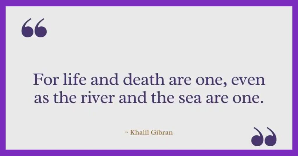 Khalil Gibran Quotes Exploration on Death