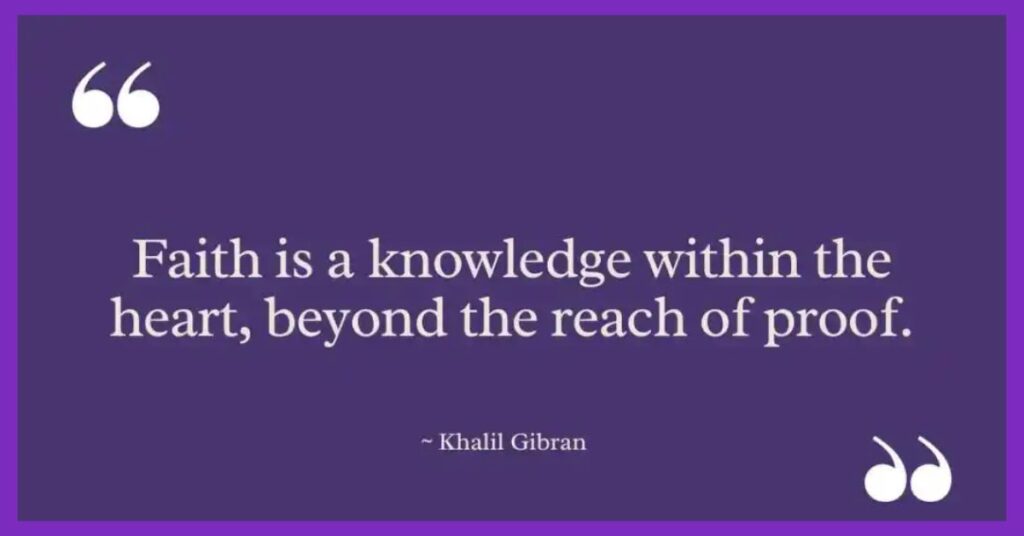 Khalil Gibran Quotes on Faith