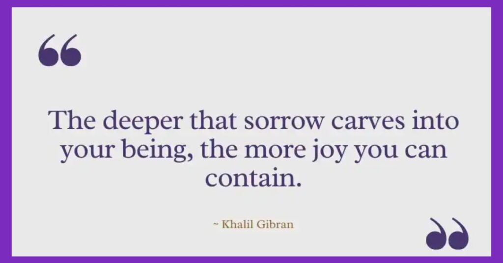 Khalil Gibran Quotes on Happiness & Joy