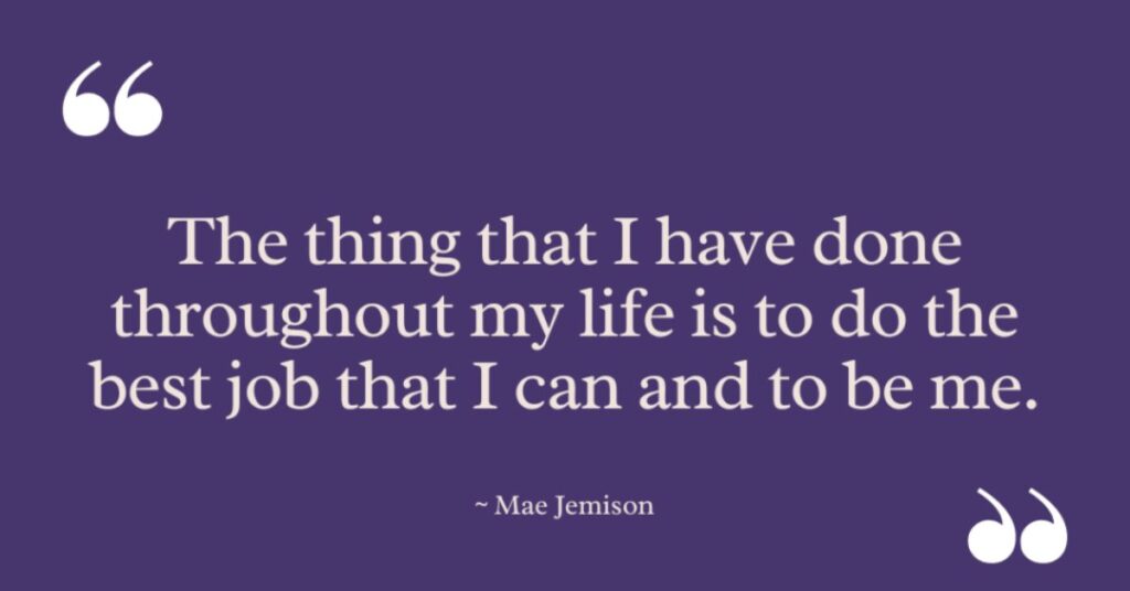 Mae Jemison Quotes on Life