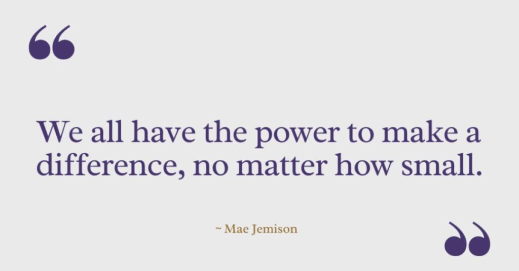 Mae Jemison Quotes on Making a Difference