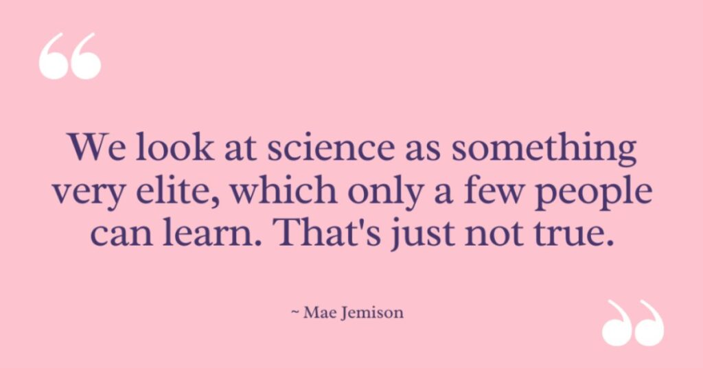 Mae Jemison Quotes on Science