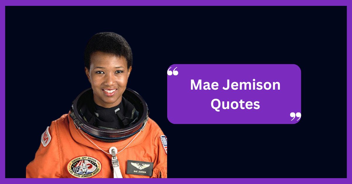 Mae Jemison Quotes