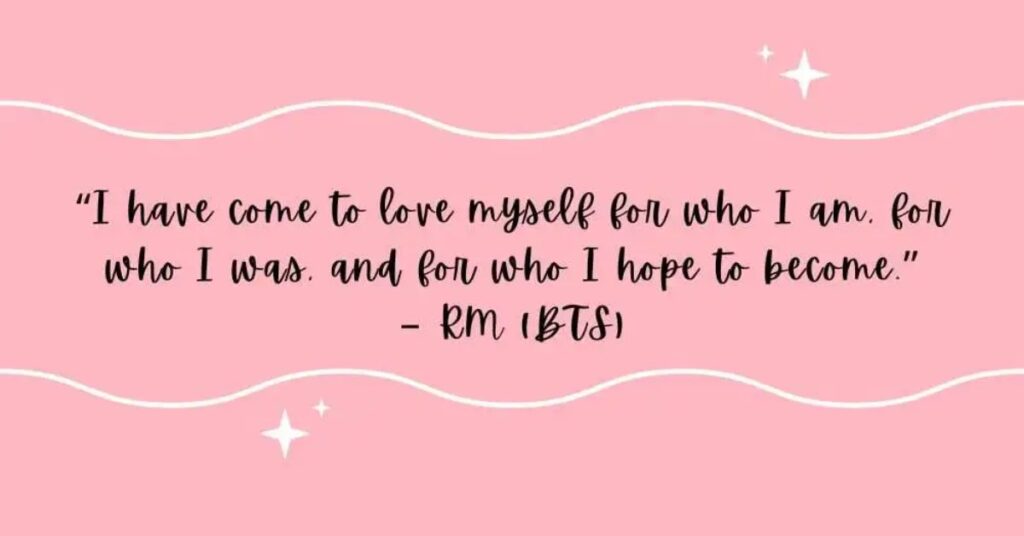 Self-Love & Love BTS Quotes