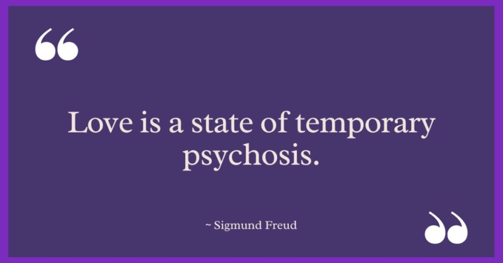 Sigmund Freud Quotes on Love