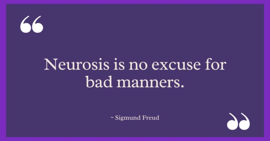 Sigmund Freud Quotes on Neurosis