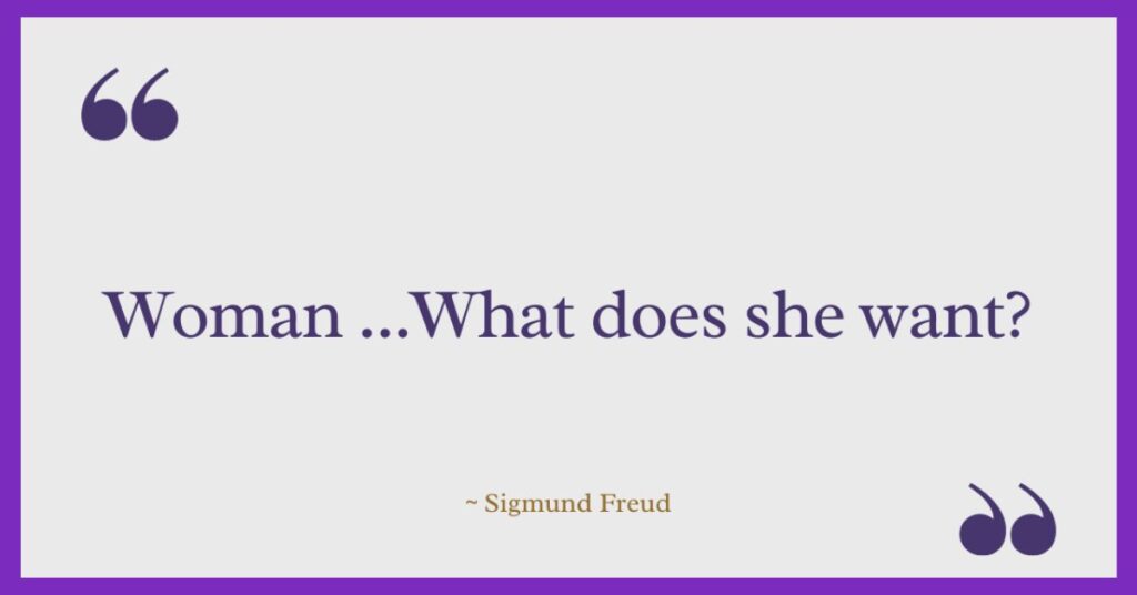 Sigmund Freud Quotes on Women