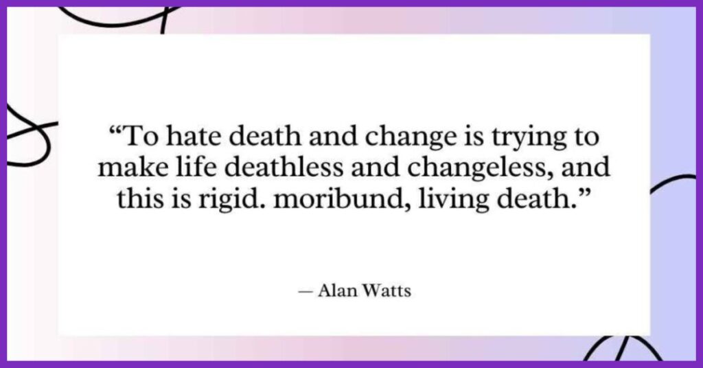 Alan Watts Quotes on Death