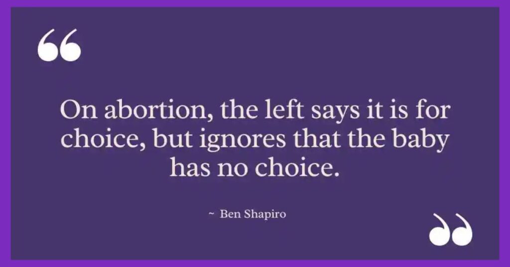 Ben Shapiro Quotes on Abortion & Children