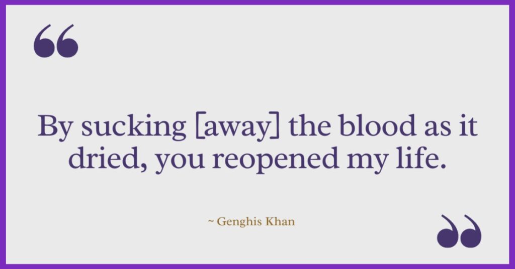 life Genghis khan quotes