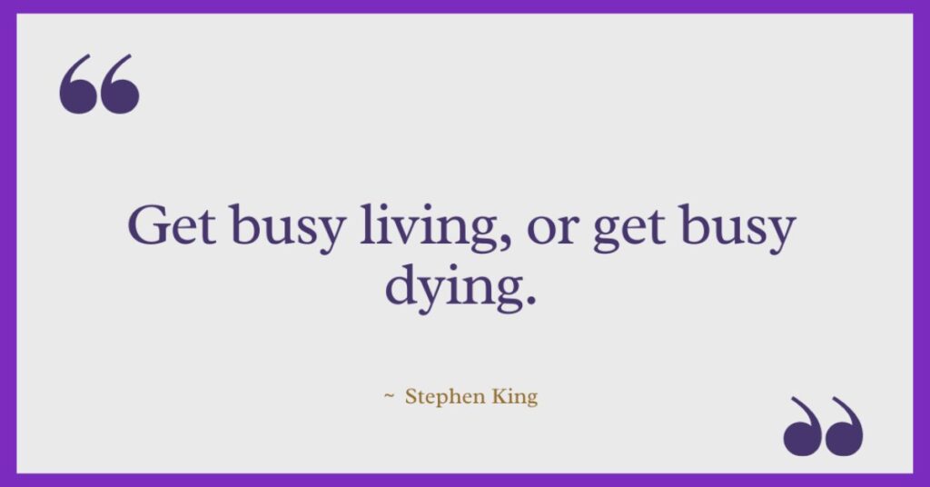 Inspirational Short Stephen King Quotes