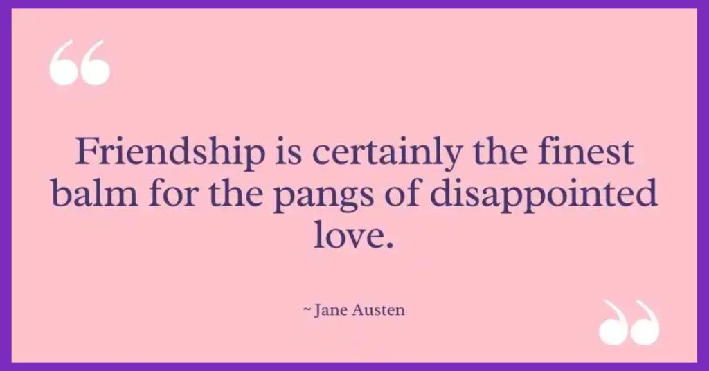 Jane Austen Quotes on Friendship