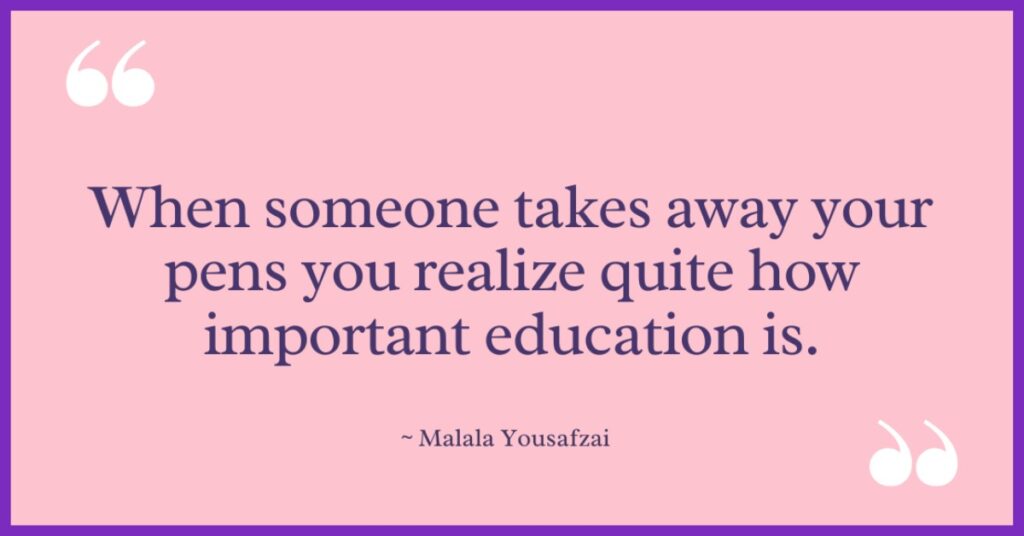 Malala Yousafzai Quotes on Education