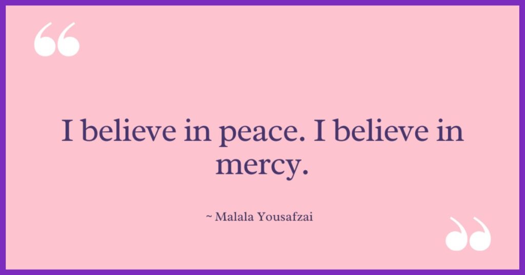 Malala Yousafzai Quotes on Peace