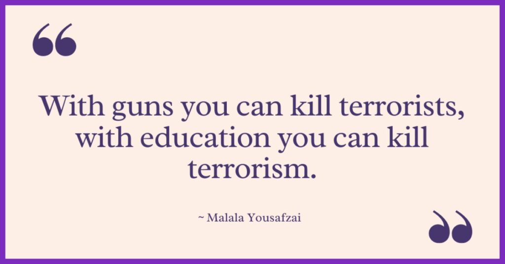 Malala Yousafzai Quotes on Terrorism