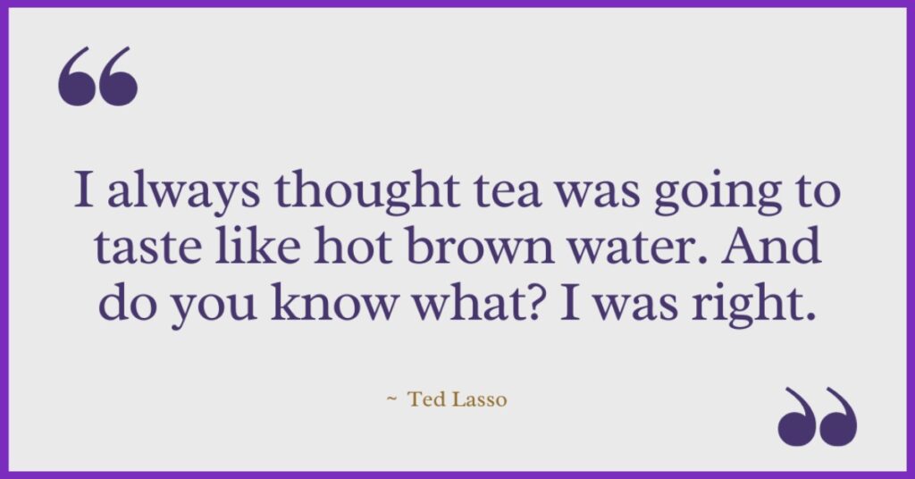 best ted lasso quotes

