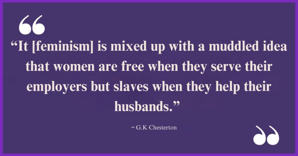 gk chesterton quotes feminism

