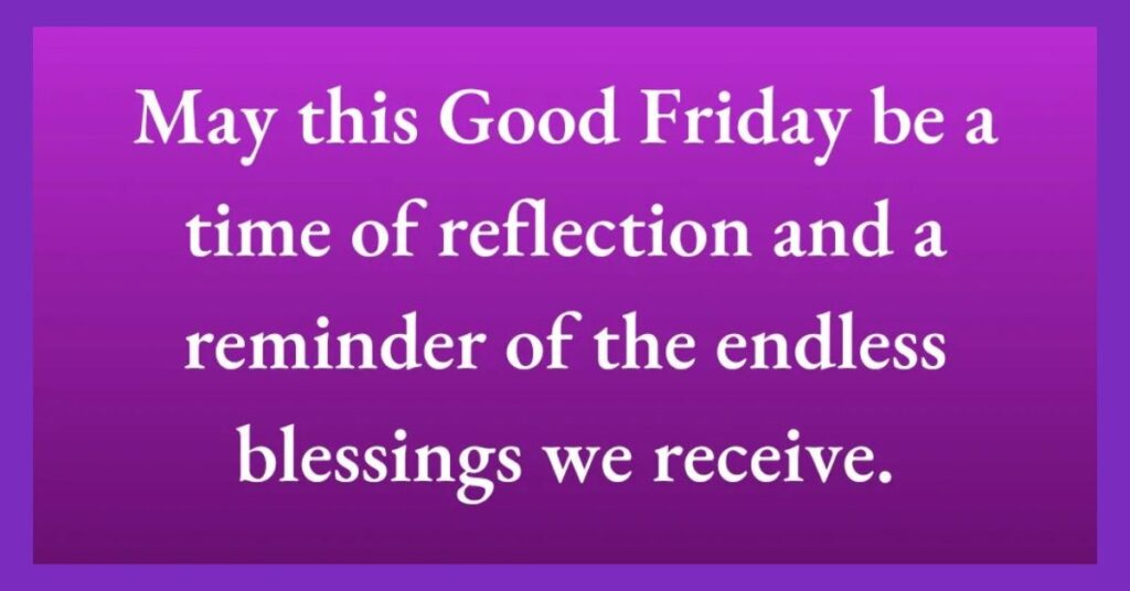 Blessed Friday Reflections