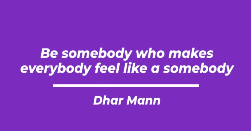 Dhar Mann Quotes About Kindness and Compassion