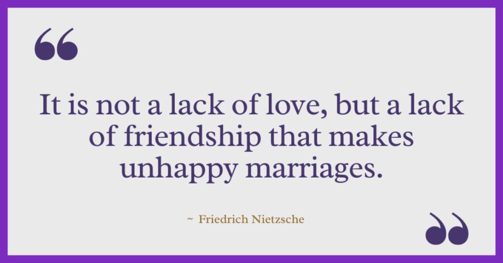 Friedrich Nietzsche Quotes on Marriage & Friendships