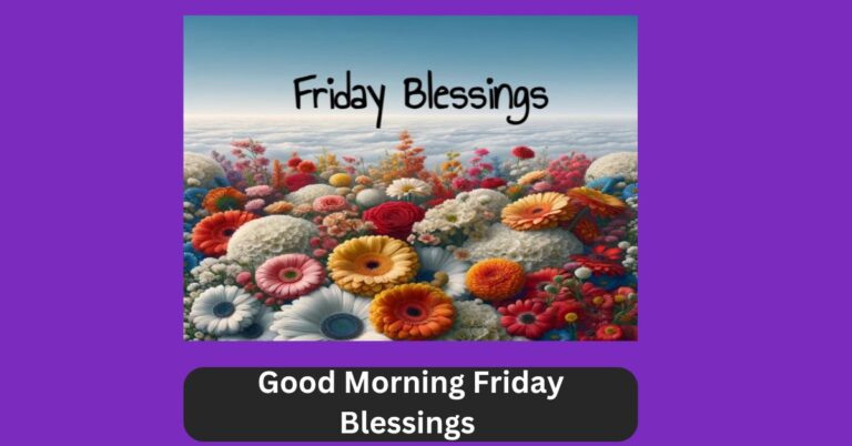 Good Morning Friday Blessings