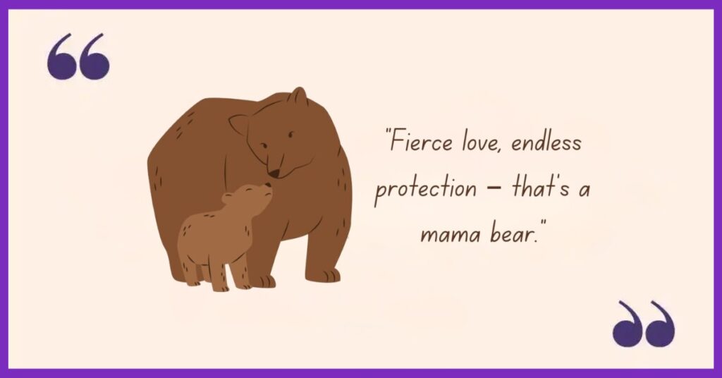 mama bear quotes short