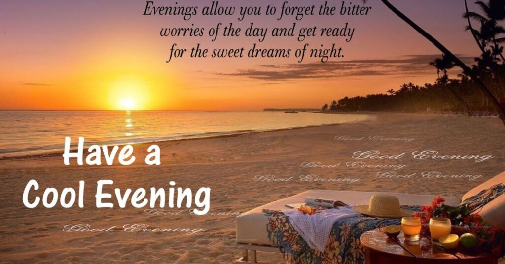 Best Good Evening Quotes