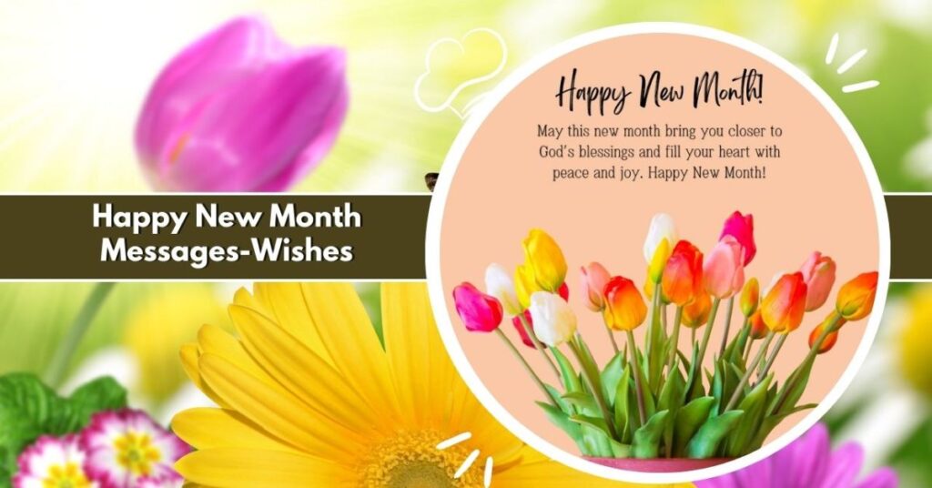 Best Happy New Month Messages