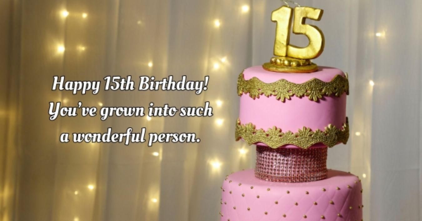 Happy 15th Birthday Wishes Quotes