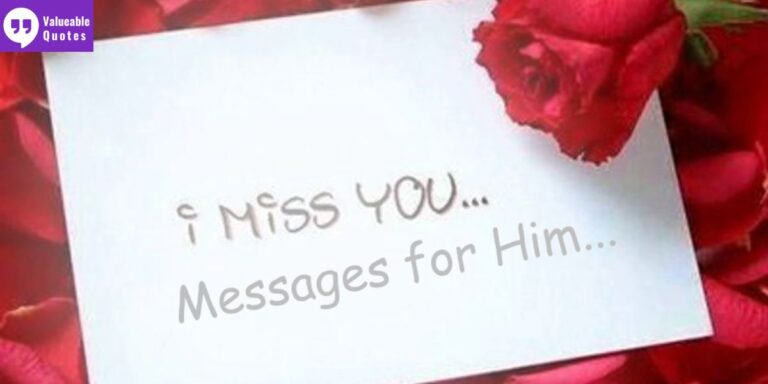Heartfelt Missing You Messages for Him