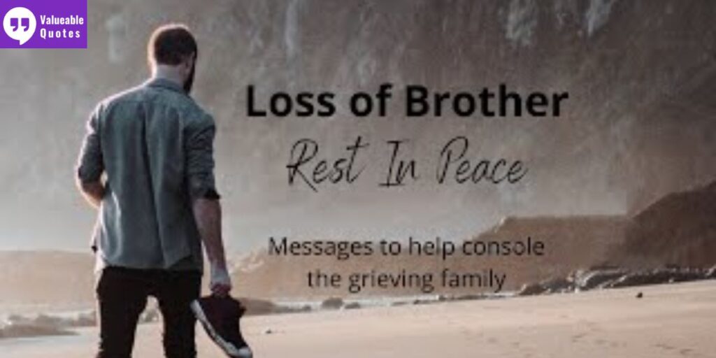 Sudden Death of a Brother Quotes