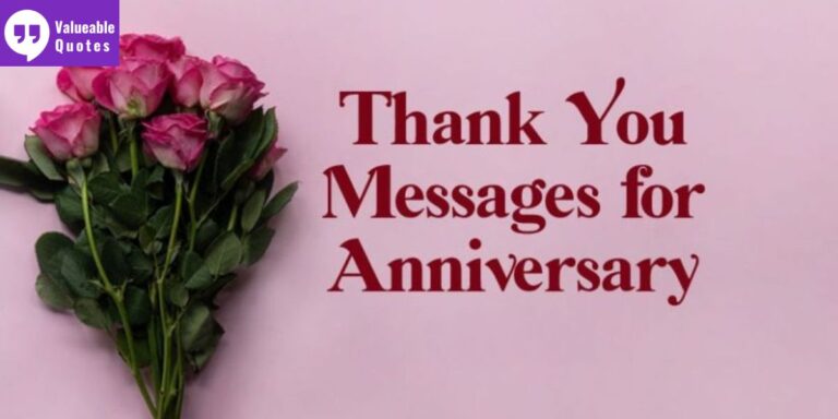 Thank You Messages for Wedding Anniversary Wishes