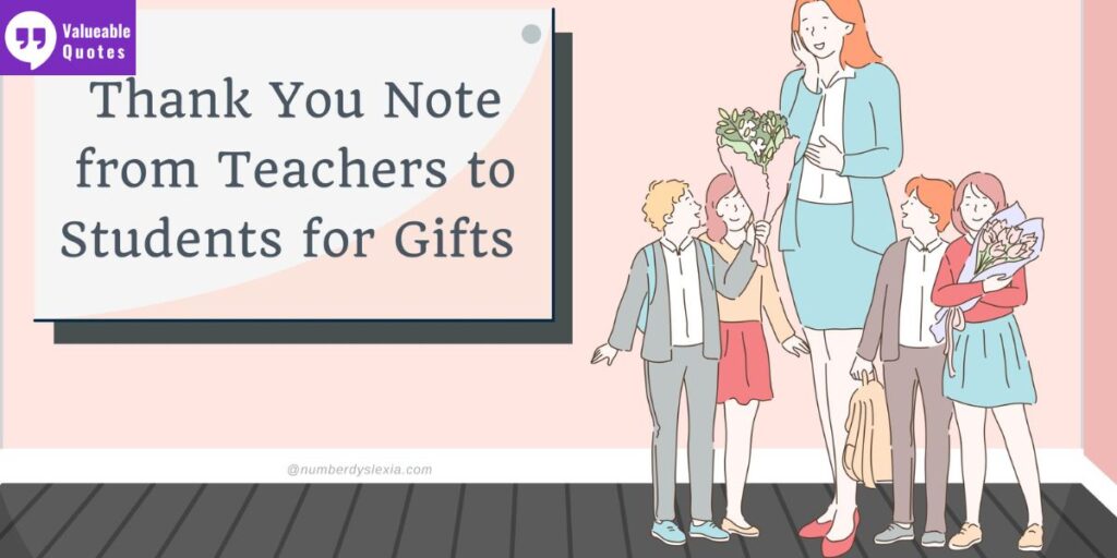 Thank You My Dear Students Quotes from Teacher to Student for Gift