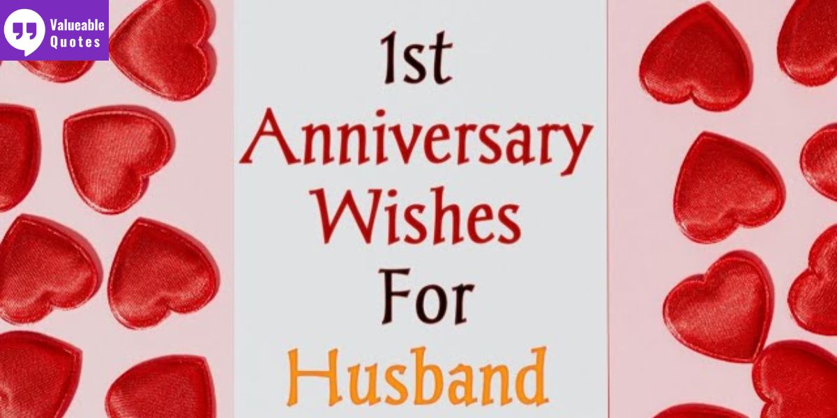 1st Anniversary Wishes For Husband