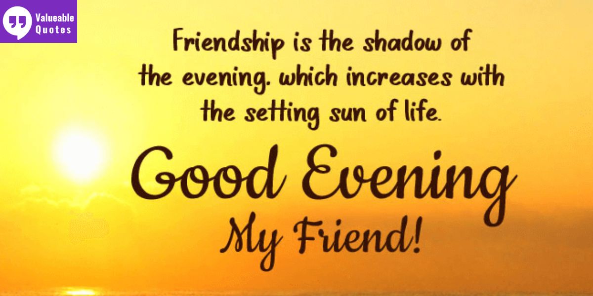Good Evening Messages for Friends