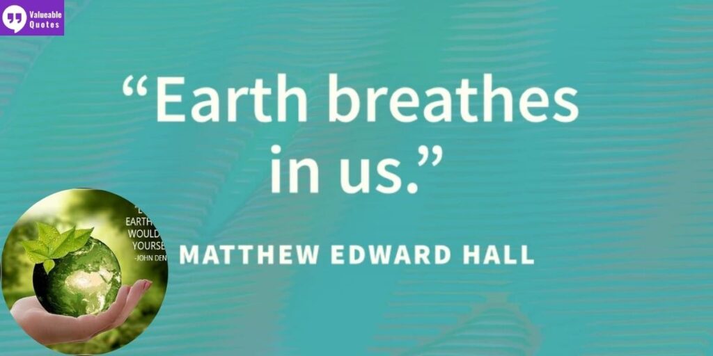 Short Inspirational Earth Day Quotes
